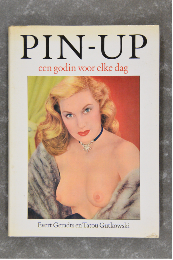 Geradts, Evert; Gutkowski, Tatou  -  Pin-Up een godin voor elke dag