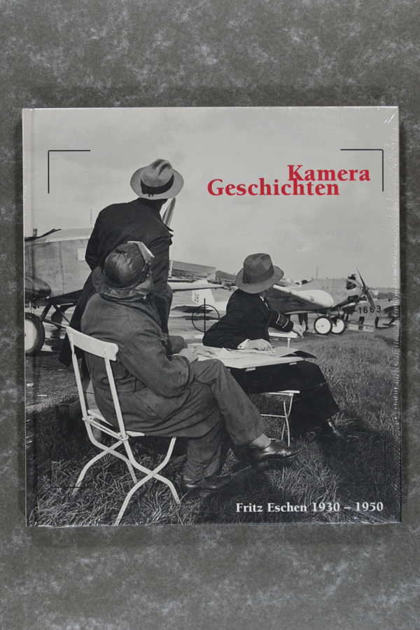 Eschen,  Fritz  -  Kamera Geschichten Fritz Eschen 1930 - 1950