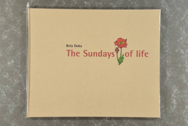 Doka,  Bela  -  The Sundays of life     SIGNED!!