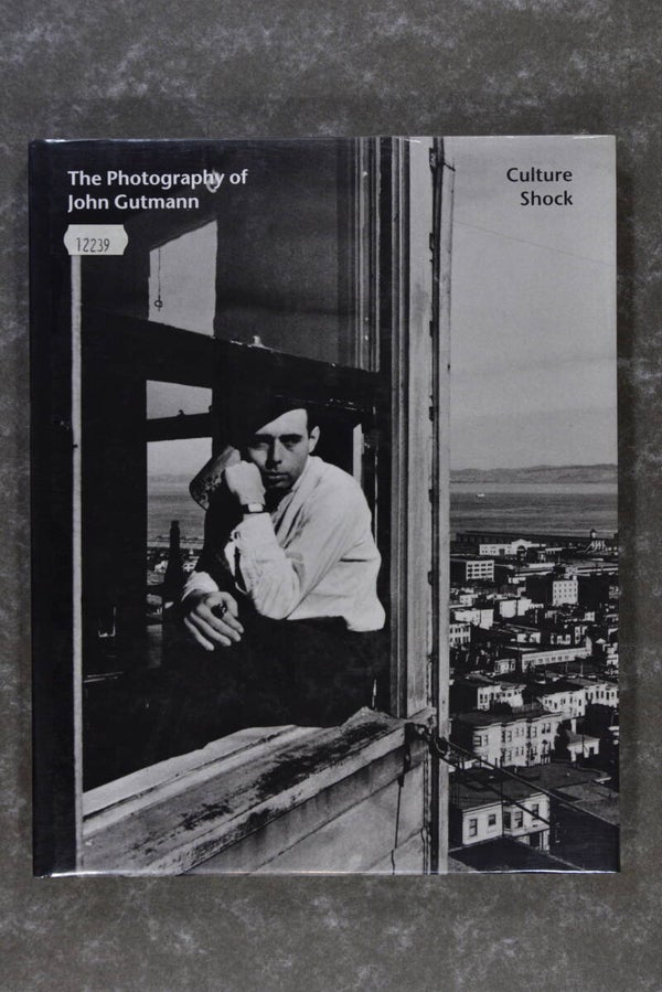 Gutman, John  -  The Photography of John Gutmann: Culture Shock (New in plastic!)