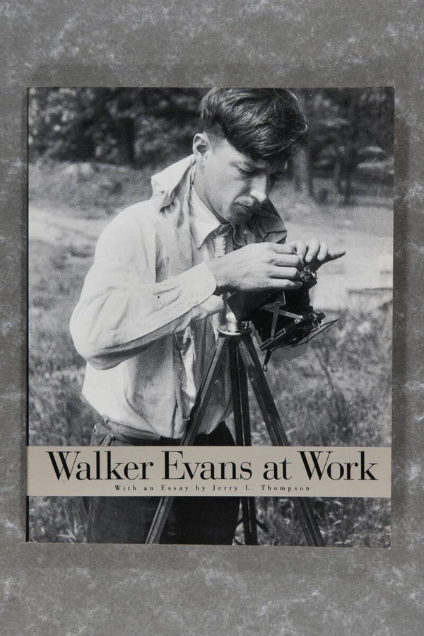 Evans, Walker  -  Walker Evans At Work