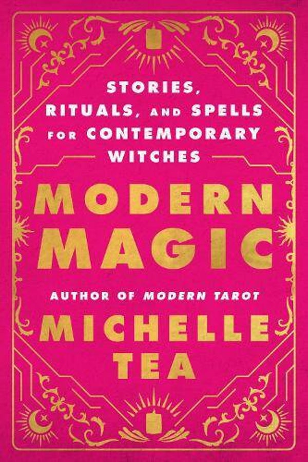 Modern magic by Michelle tea