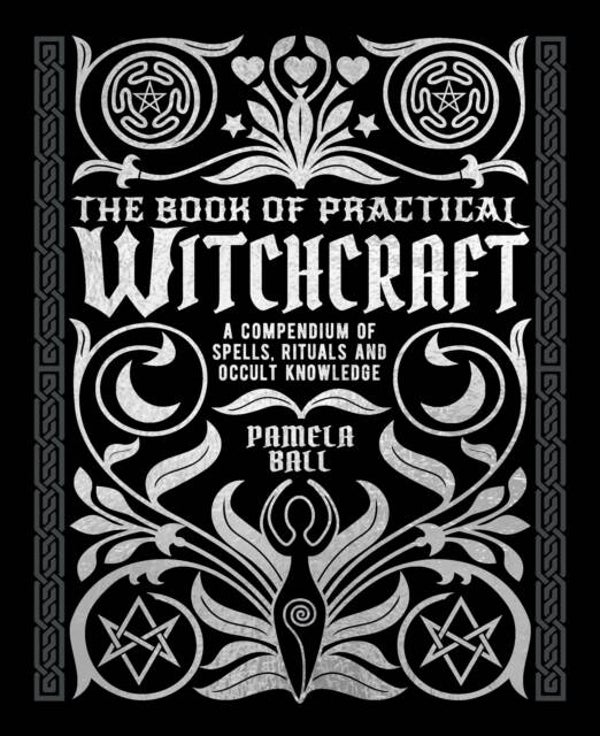 Book of Practical Magic by Pamela Ball