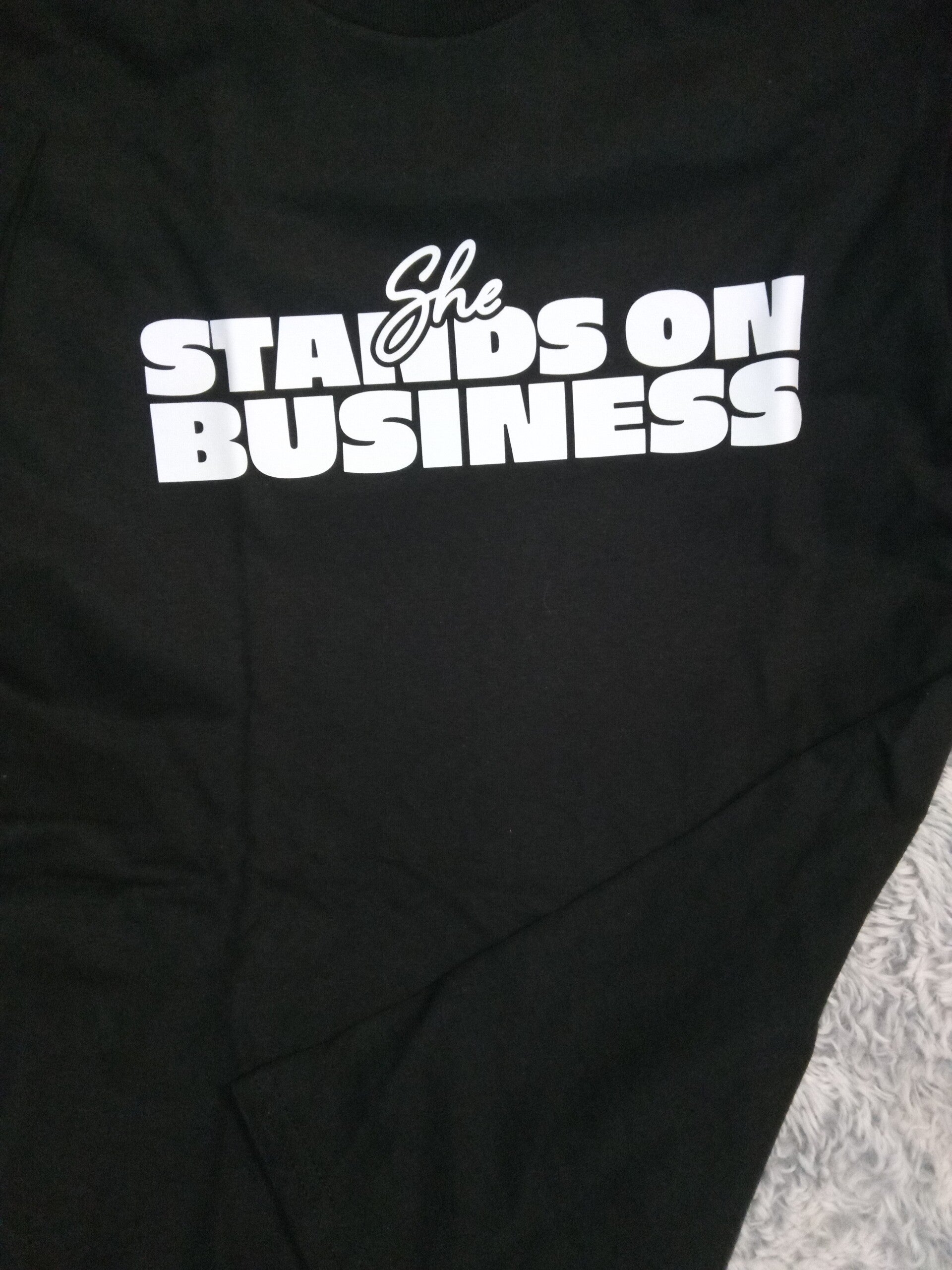 She Stands On Business Tee