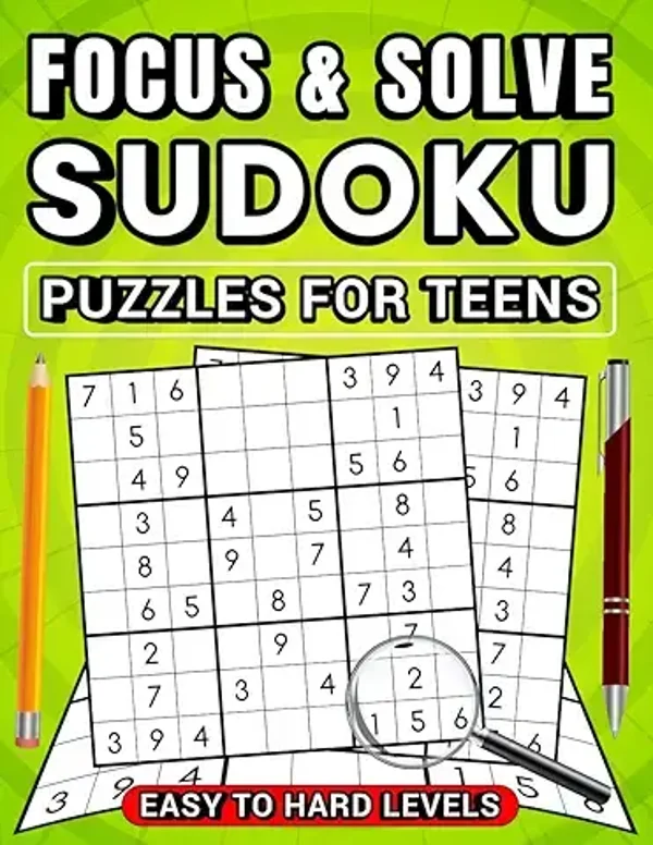 Focus & Solve Sudoku: Puzzles For Teens
