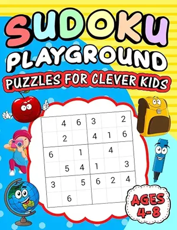 Sudoku Playground: Puzzles For Clever Kids