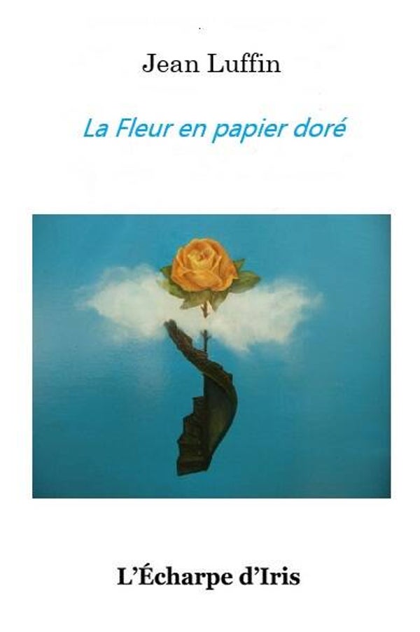 La Fleur en papier doré de Jean LUFFIN