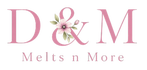 D &amp; M Melts n More