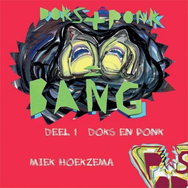 Doks+Ponk=bang/ deel 1/ Doks en Ponk