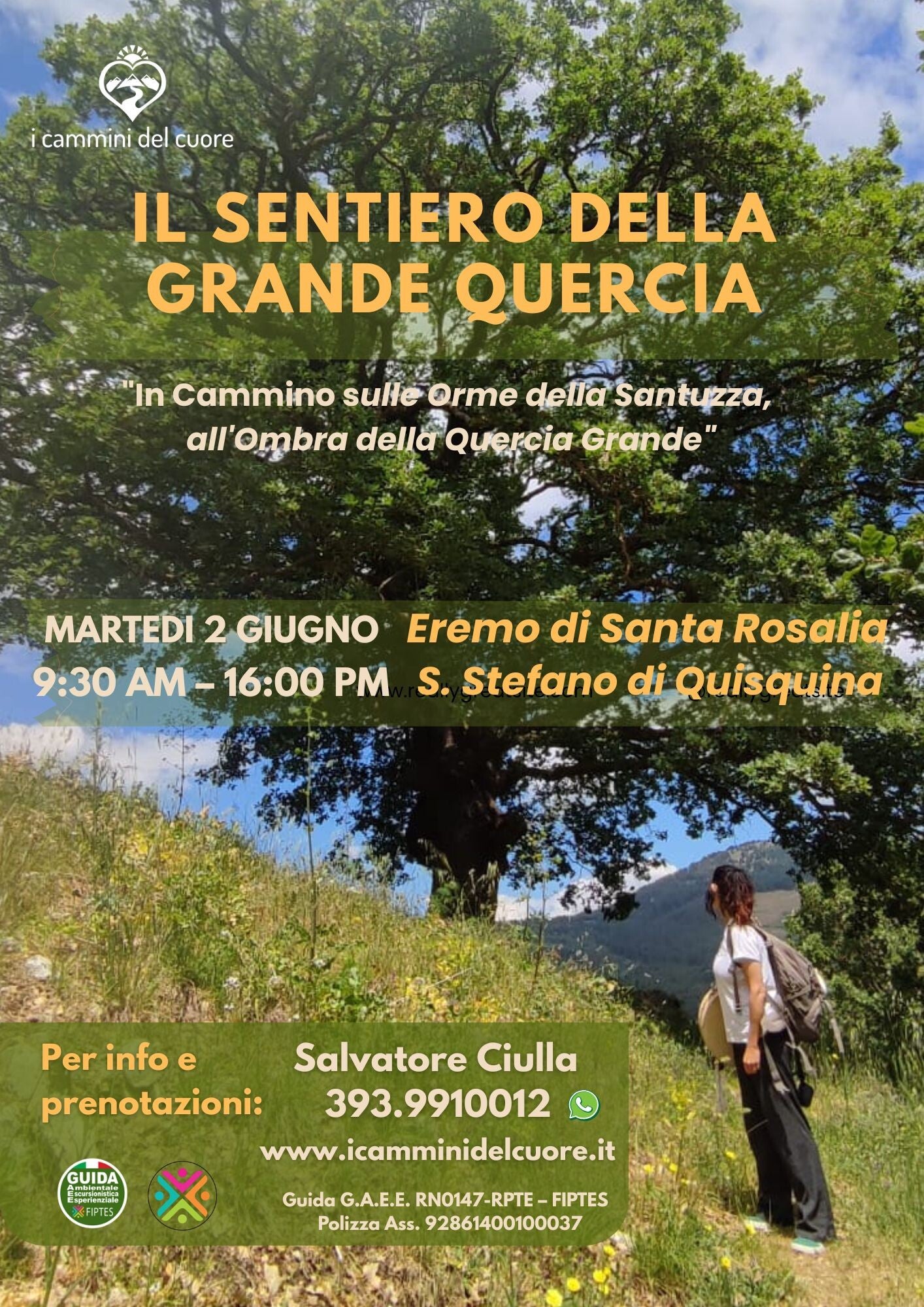 IL SENTIERO DELLA GRANDE QUERCIA: In cammino sulle orme della Santuzza