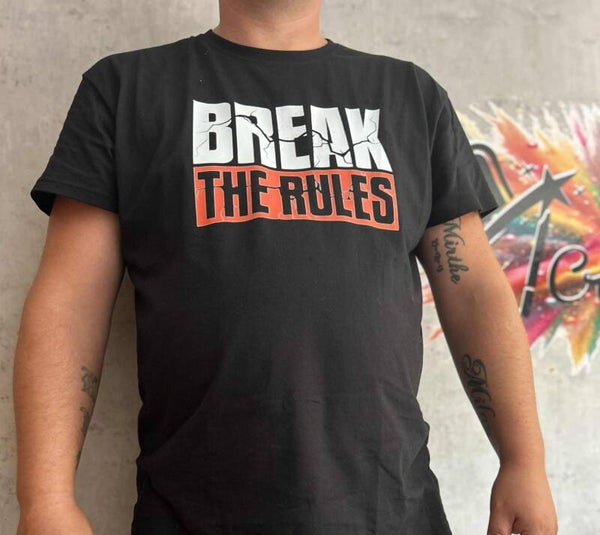 T'shirt "BREAK THE RULES"