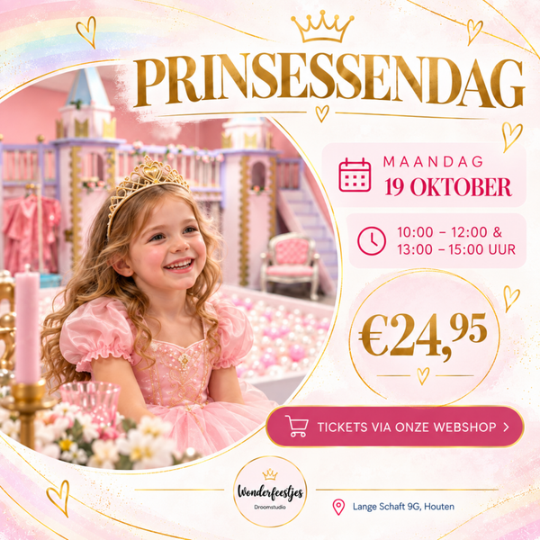 👑 PRINSESSENDAG maandag 19 oktober 10:00 - 12:00 uur en 13:00 - 15:00 uur