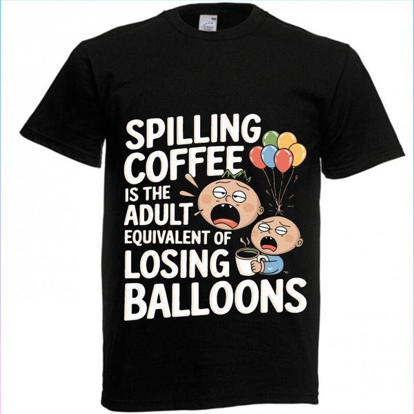 Spilling coffee T- Shirt