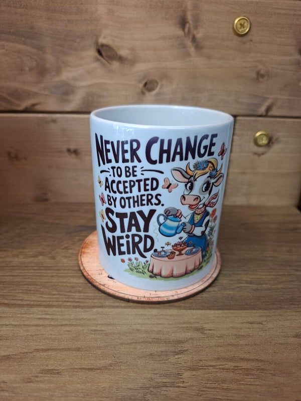 Never change mug
