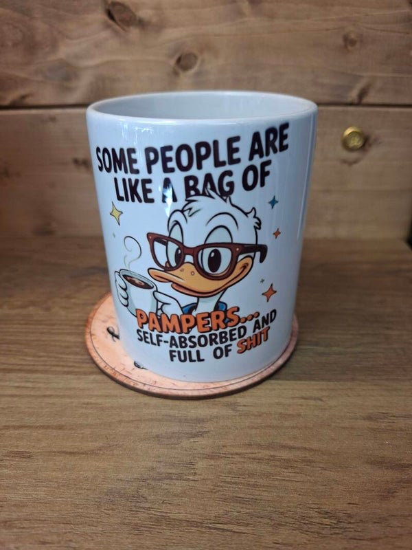 Some people are like pampers mug