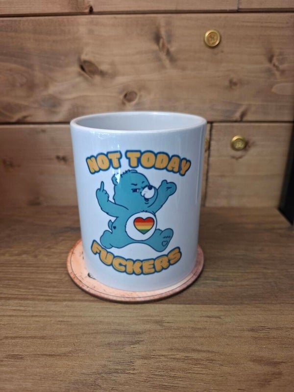 Not today fuckers mug
