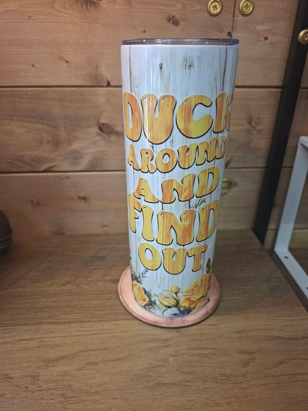 Duck around and find out 20oz Flask