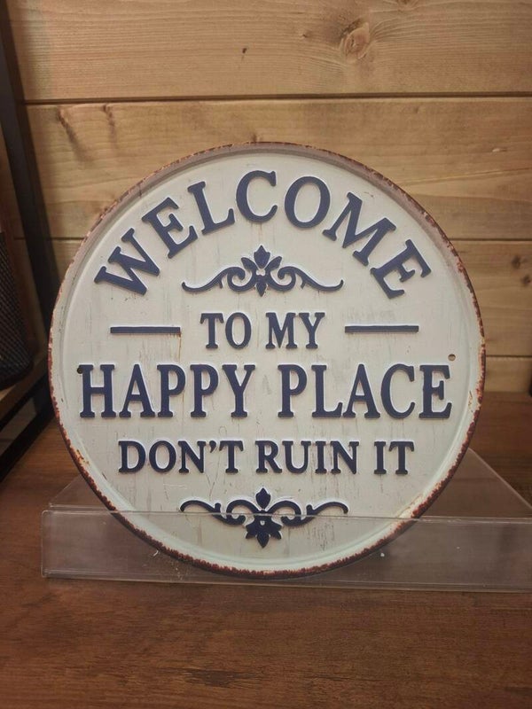 Welcome to my happy place sign