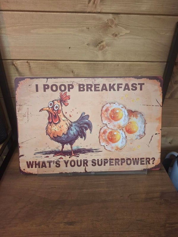 I poop breakfast sign
