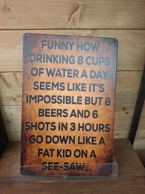 Funny how 8 cups sign