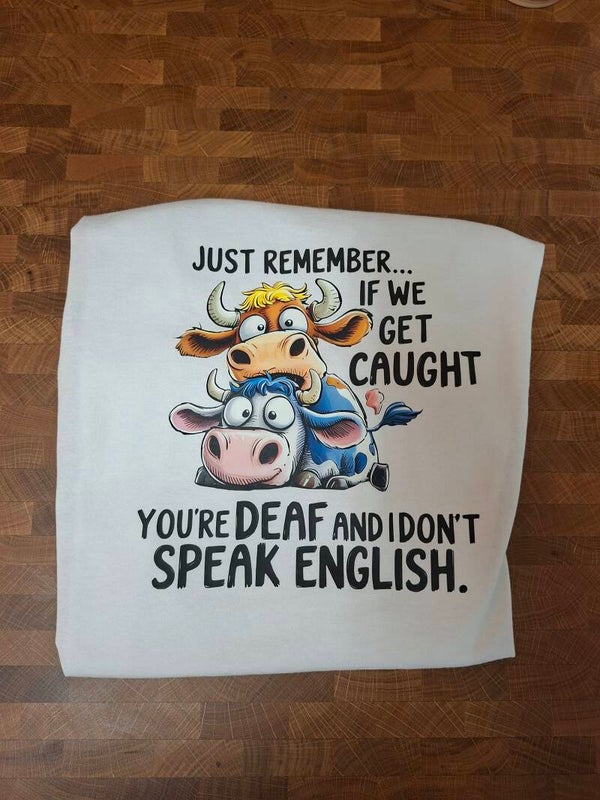 Just remember if we get caught t shirt