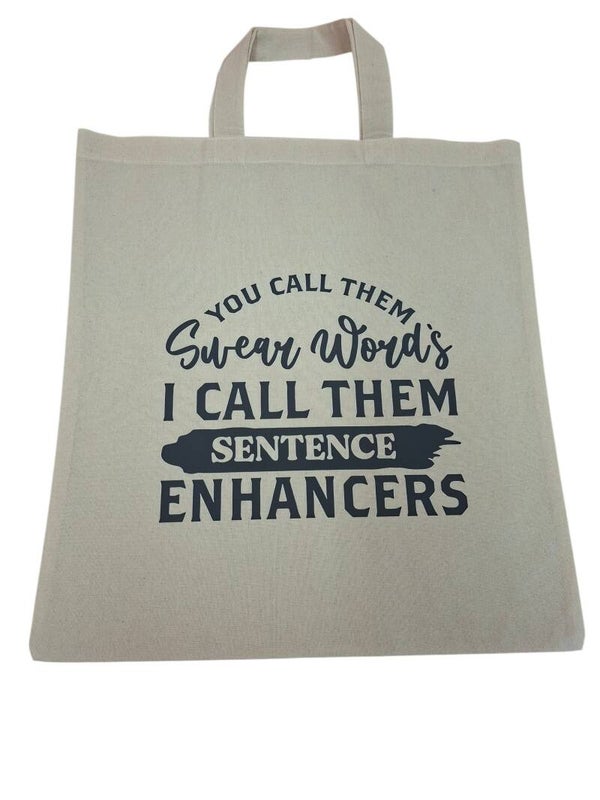 You call them swear words Tote bag