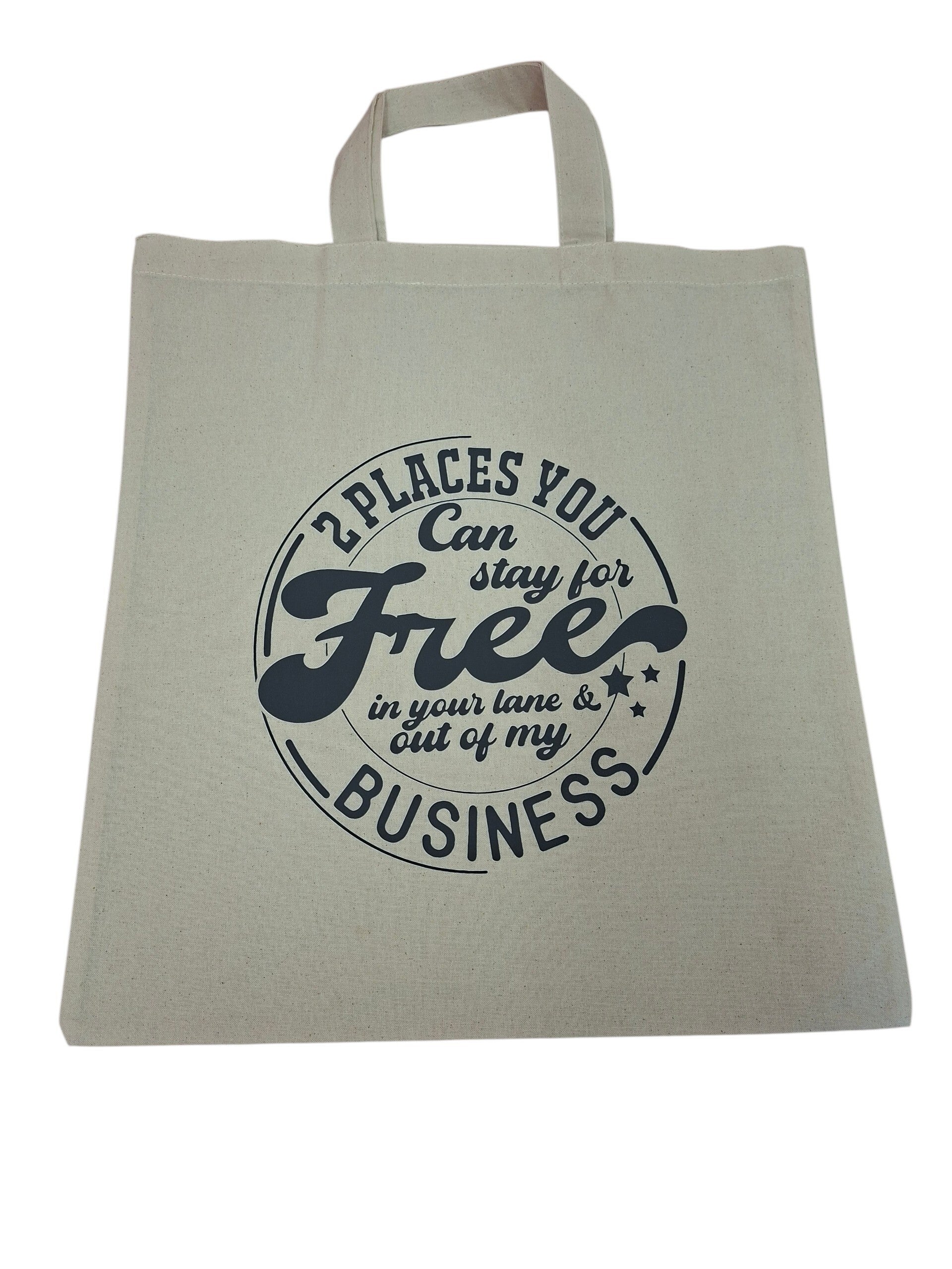 2 places you can stay Tote bag