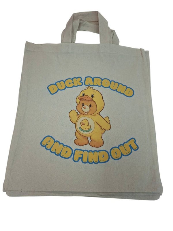 Duck around and find out Tote bag