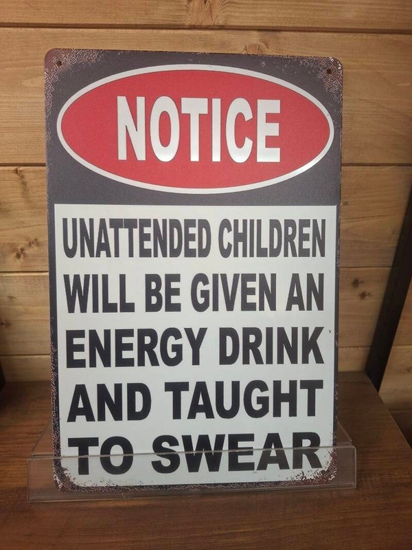 Notice. Unattended children sign