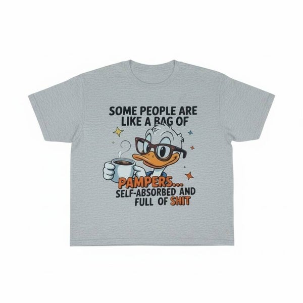 Some people are like pampers T Shirt