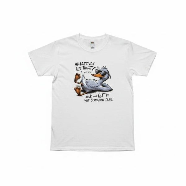 Whatever life throws at you T Shirt