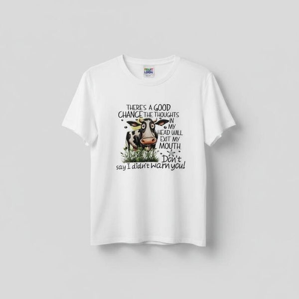 Theres a good chance T shirt