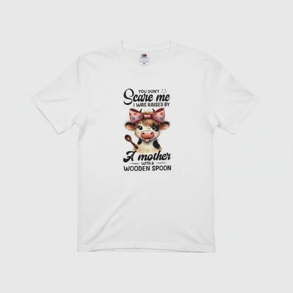 You dont scare me T shirt