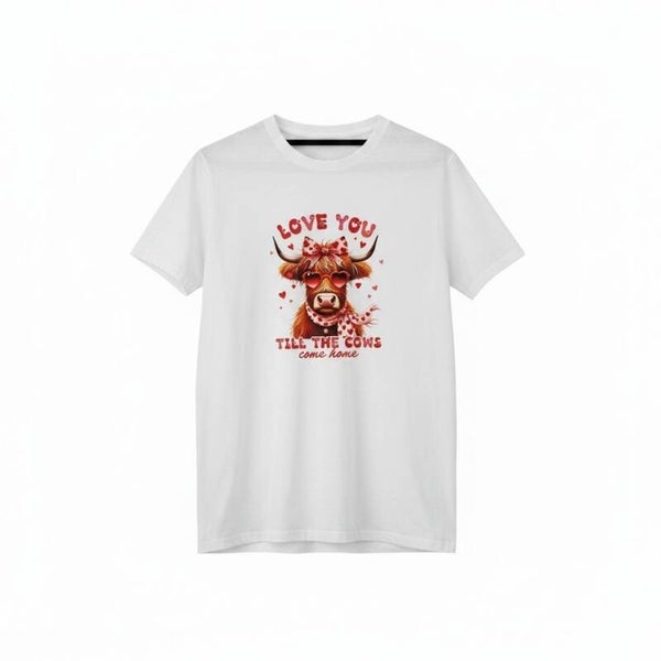 Love you til the cows come home T shirt