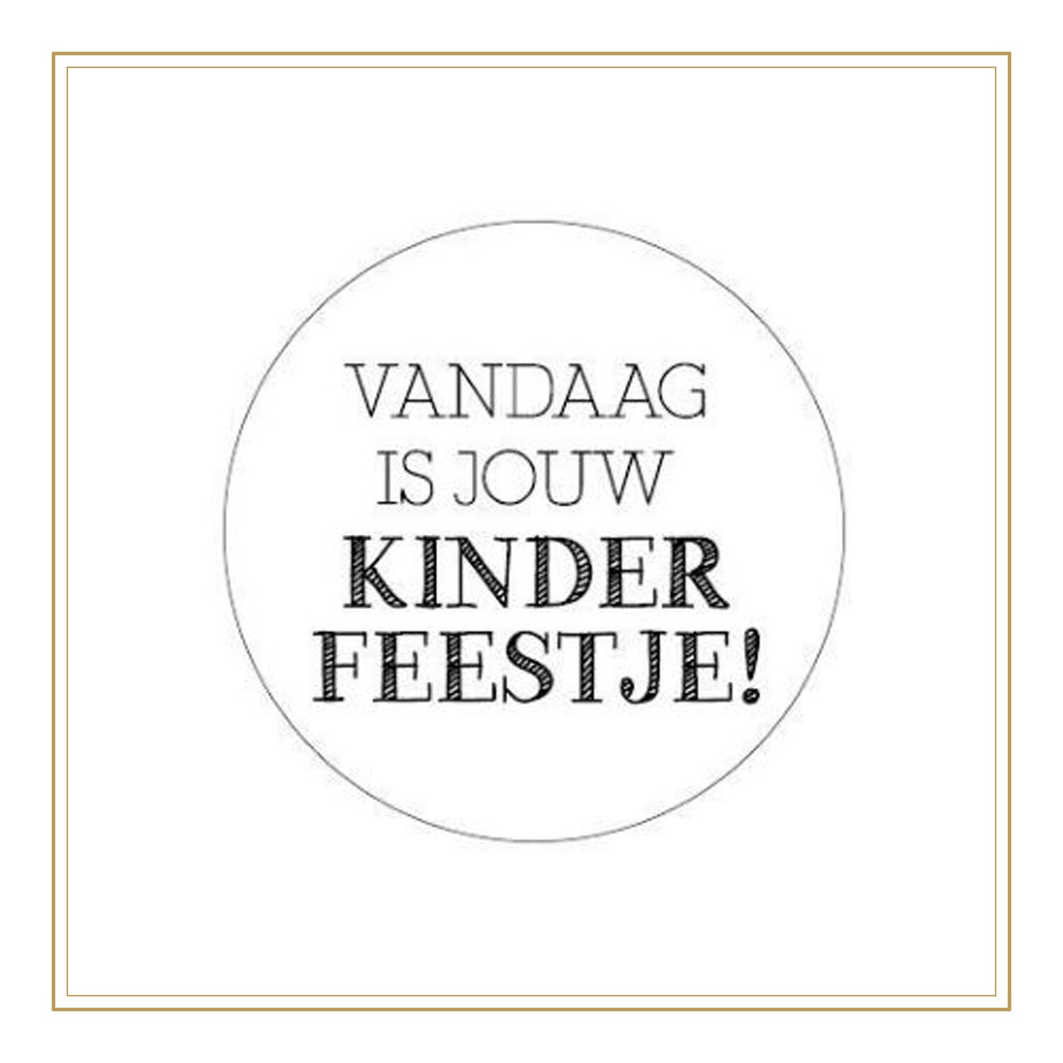 vandaag is jouw kinderfeestje! - sticker set 5 stuks