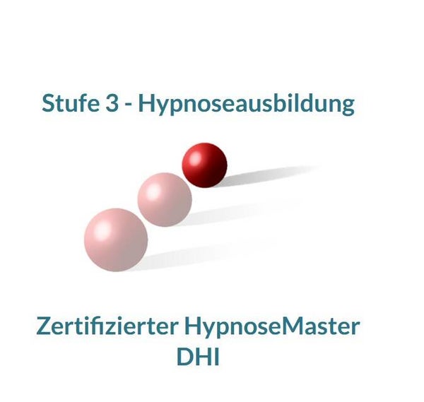 Hypnoseausbildung  Stufe 3 Zertifizierter HypnoseMaster DHI in Leipzig Hypnoseausbildung