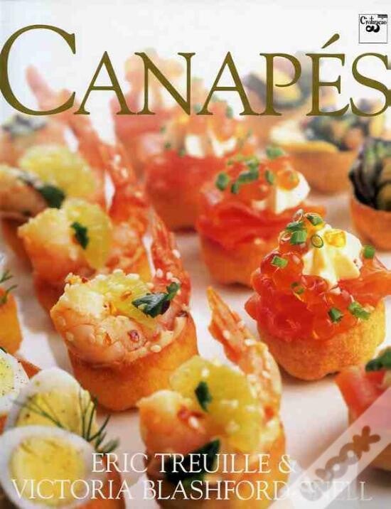 Canapes: Written by Eric Treuille