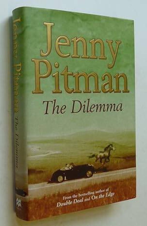 The Dilemma by Jenny Pitman - Hardback