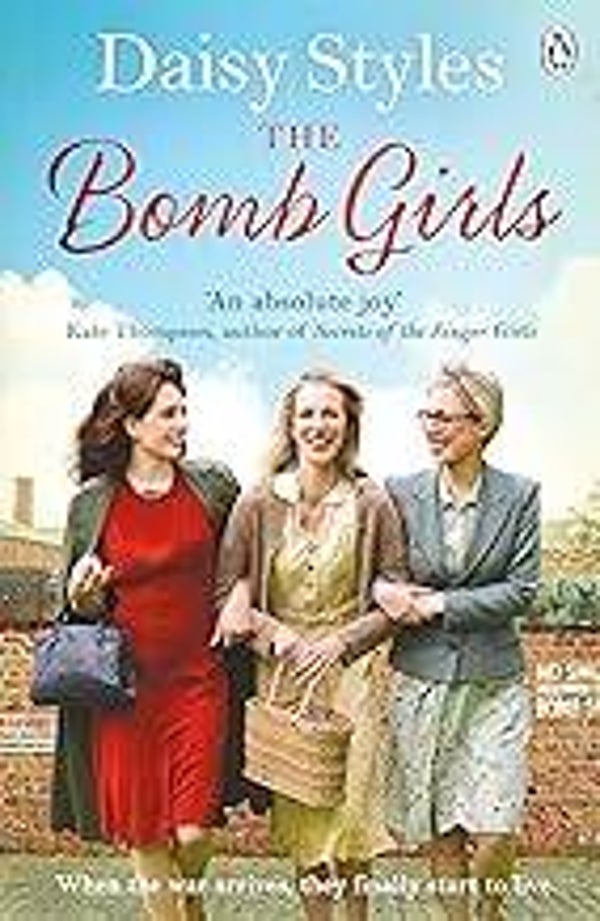 The Bomb Girls: 1 by Daisy Styles