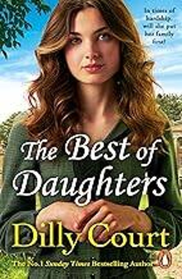 The Best of Daughters by Dilly Court