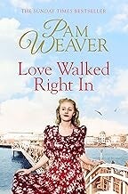 Love Walked Right In by Pam Weaver