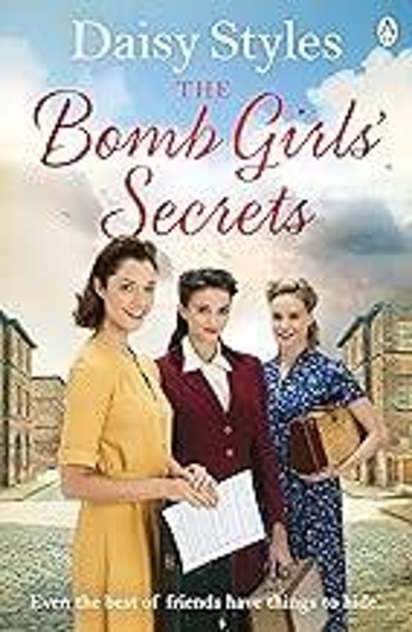The Bomb Girls’ Secrets by Daisy Styles