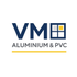 VM Aluminium &amp; PVC