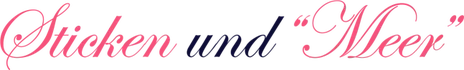 Sticken und "Meer"
