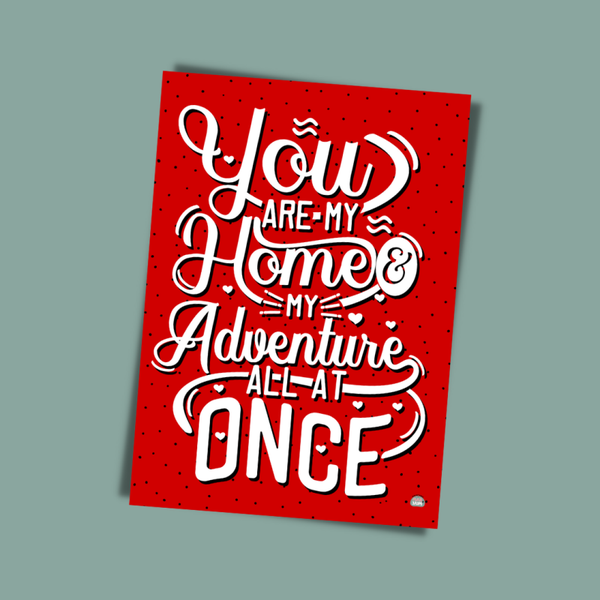 You are my home.. | A6 Kaart