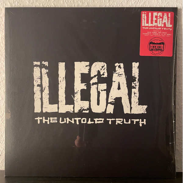 Illegal - The Untold Truth - 2LP