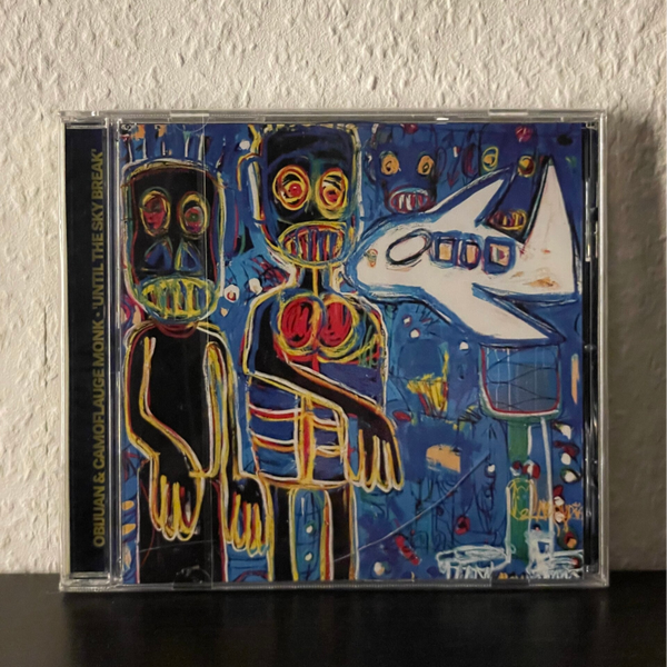 Obijuan & Camoflauge Monk - "Until The Sky Break" - CD
