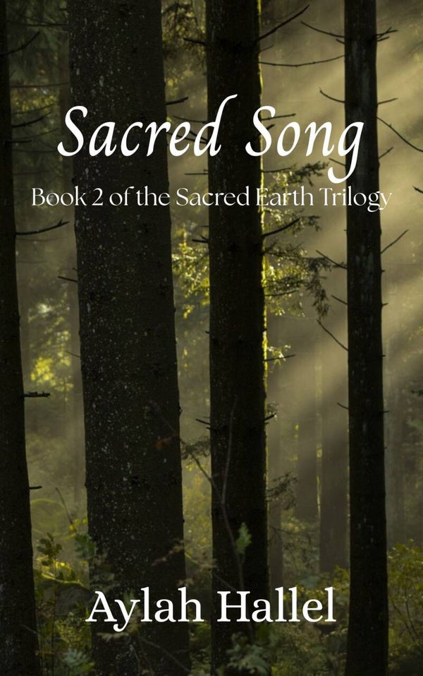 Sacred Song - Book 2 of the Sacred Earth Trilogy