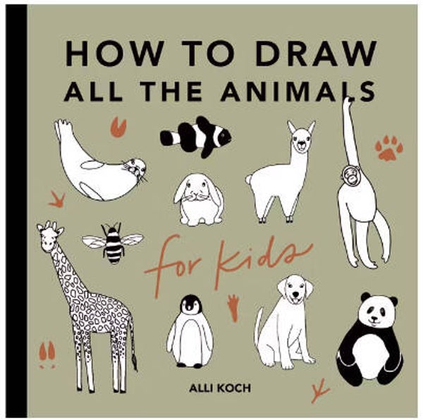 All the Animals: How to Draw Books for Kids with Dogs, Cats, Lions, Dolphins, and More -  by Alli Koch - Paperback