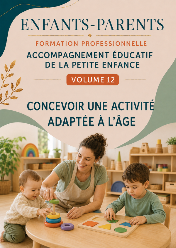 Volume 12 – Concevoir une activité adaptée à l’âge.
